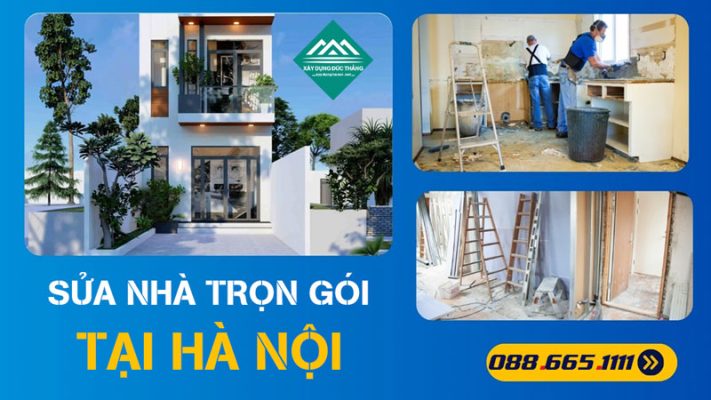Bảng Giá Sửa Nhà Trọn Gói Tại Hà Nội