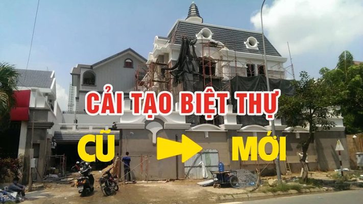 Dịch Vụ Cải Tạo Biệt Thự