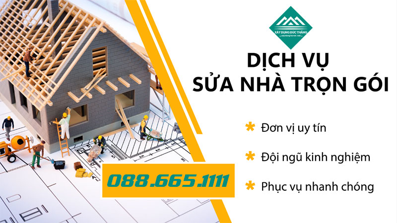 Dịch Vụ Sửa Chữa Nhà Trọn Gói