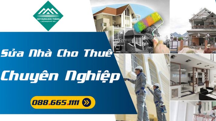 Sửa Nhà Cho Thuê Chuyên Nghiệp